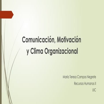 Act_3.2_Campos_Negrete_Comunicación, Motivación y Clima Organizacional.pptx
