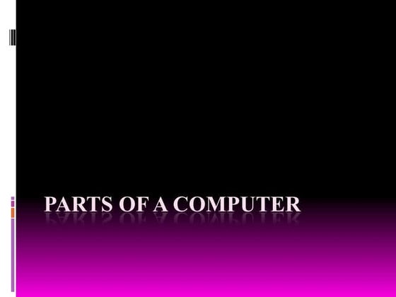 Basic Parts of Computer | PPT