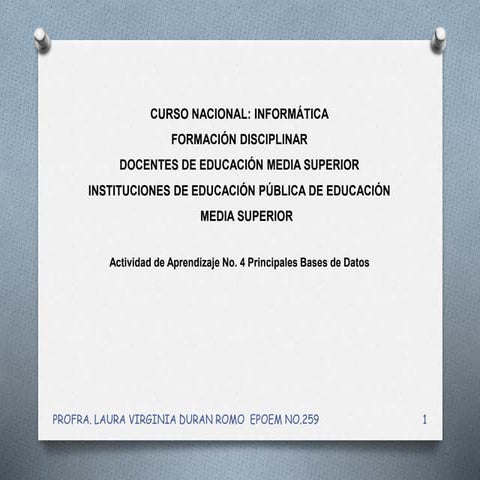 Act4 principales bases de datos laura virginiaduranromo