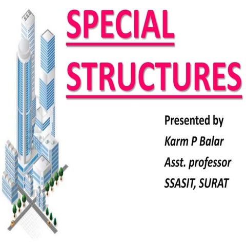 ACE special structures