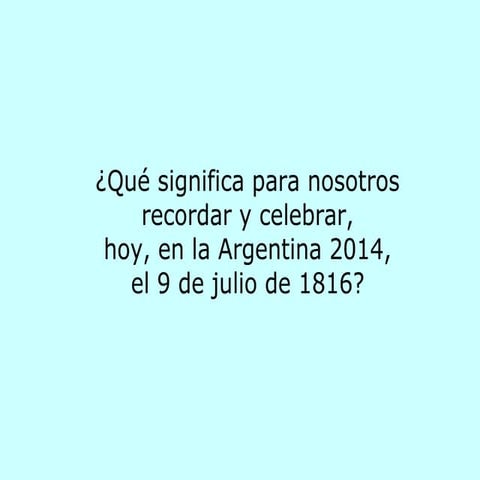 Acta de independencia 9 de julio de 1816