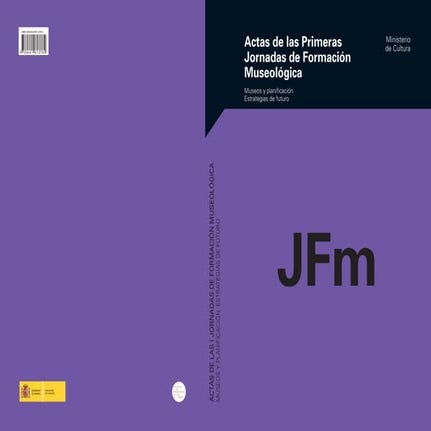 Actas I Jornadas Formacion Museologica