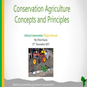 Conservation Agriculture concepts and principles