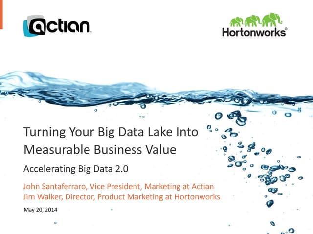 Turning Your Data Lake into Measurable Business Value