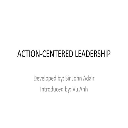 Action-Centered Leadership
