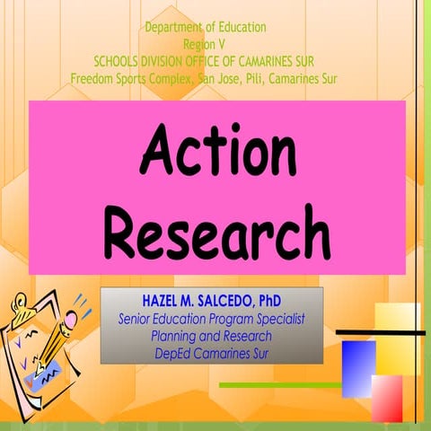 ACTION-RESEARCH.ppt,iDFkiznkjchsbcjwkeukn