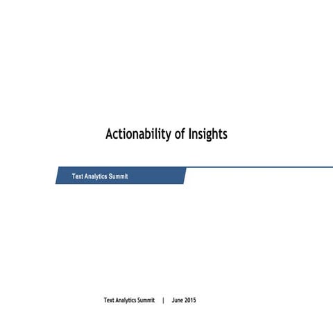 Actionability of insights 