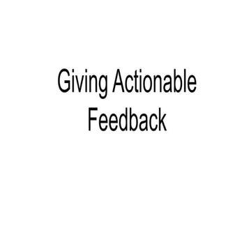 Actionable feedback 