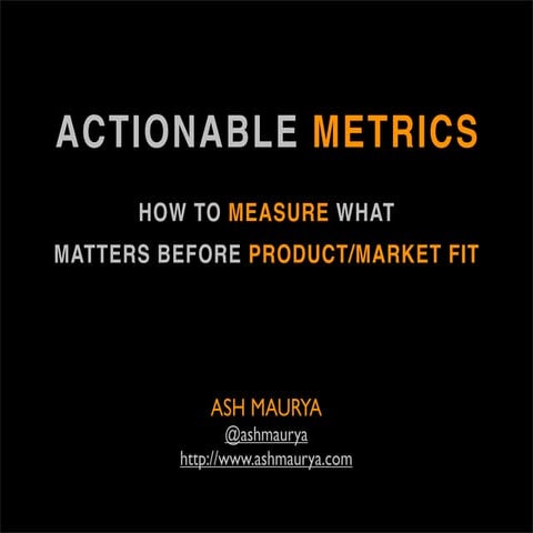 Actionable metrics