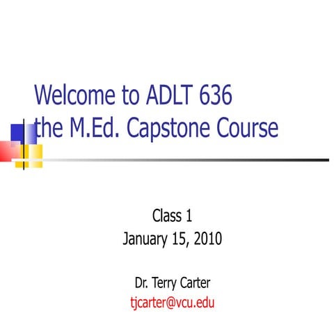 Action Learning For Adlt 636 Overview For  Class 1 Jan 2010