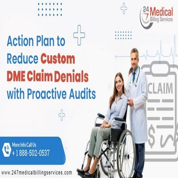Action Plan to Reduce Custom DME Claim Denials with Proactive Audits.pptx