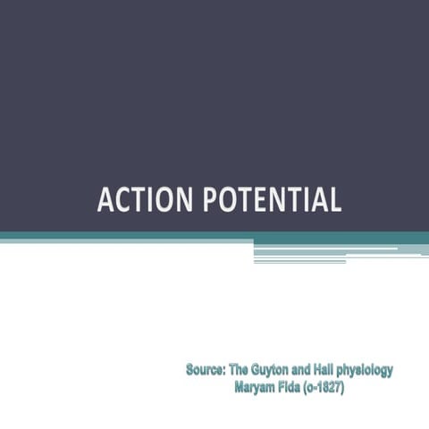 Action potential (the guyton and hall physiology)
