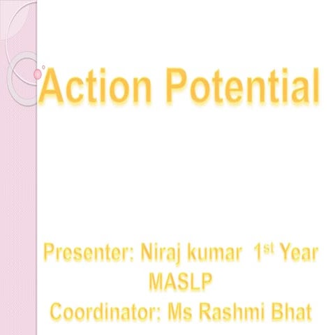 Action potential (niraj)