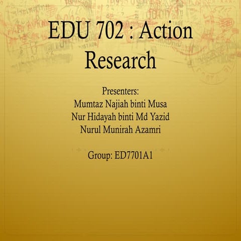 Action research edu702
