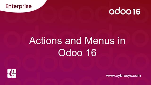 Actions and menus in odoo 16
