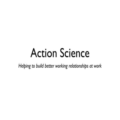 Action Science 1