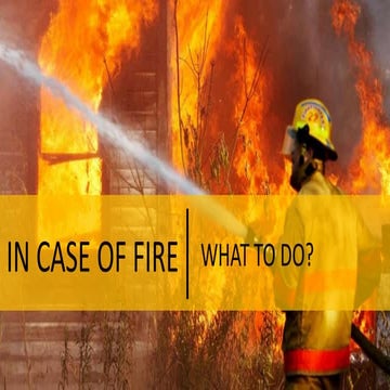 Actions in case of fire incident 