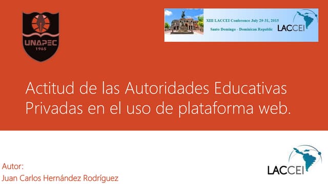 Actitud de las autoridades educativas privadas en el uso de plataforma web