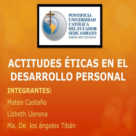 Actitudes éticas en el desarrollo personal