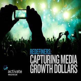 Redefiners: Capturing Media Growth ...