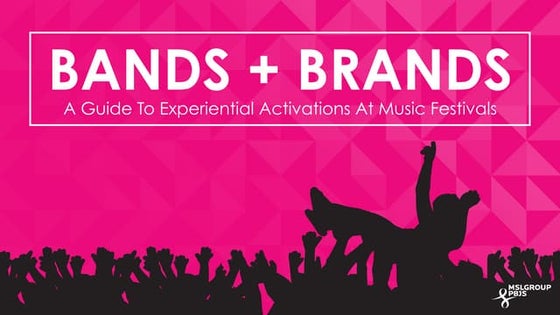 Bands & Brands: A Guide to Experiential Activations at Music Festivals