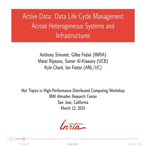 Active Data: Managing Data-Life Cycle on Heterogeneous Systems and Infrastruc...
