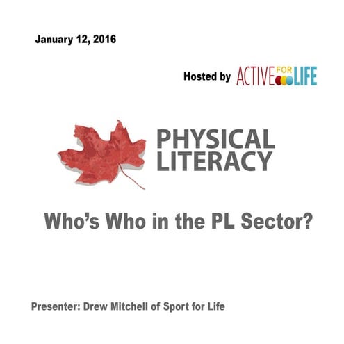 Active for Life: Who's who in the physical literacy sector, 2016-01-12 ...
