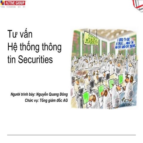 Active Group: Tư vấn hệ thống CNTT cho Chứng khoán