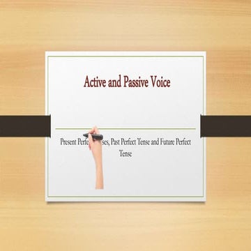 Active and passive voice - perfect tenses