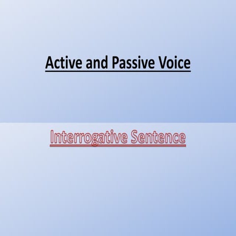 Active and passive voice( Interrogative Sentence)