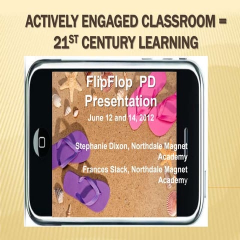 Active Engagment in the 21st Century Classroom