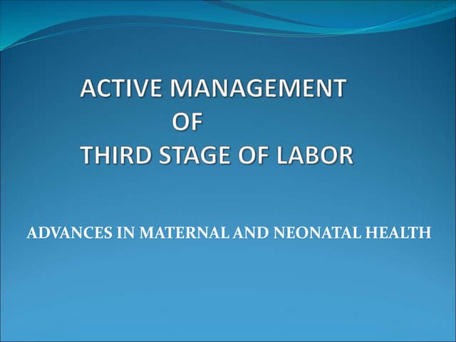 Active Management of Third Stage of Labor | PPTX