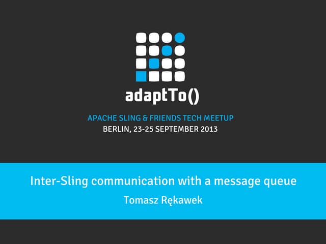 Inter-Sling communication with message queue