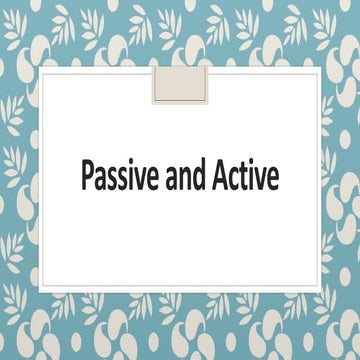 Active passive