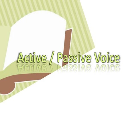 Active and Passive Voice