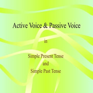 ACTIVE & PASSIVE VOICE