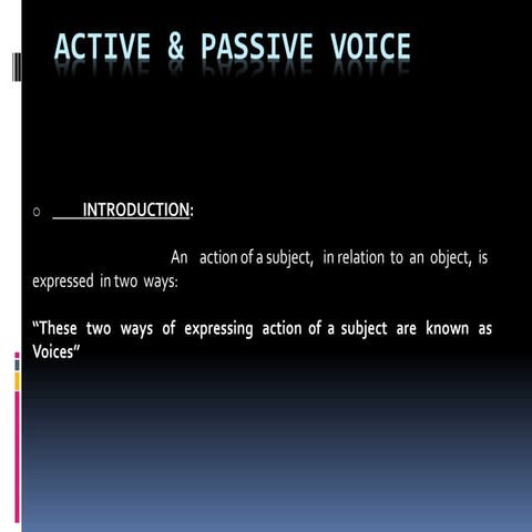 Active &amp; passive voice