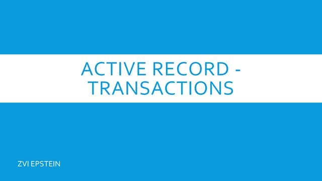 Active record -  Transactions