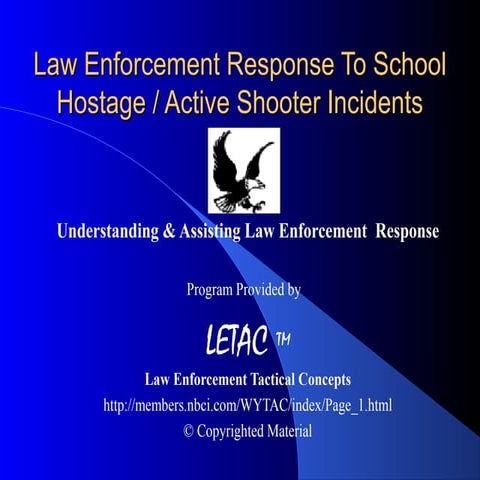 Law Enforcement Response to School Hostage/Active Shooter