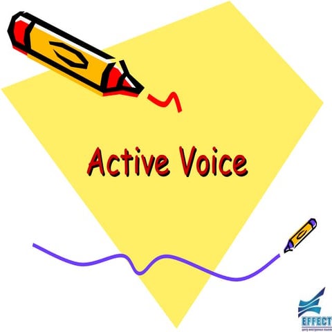 Active Voice