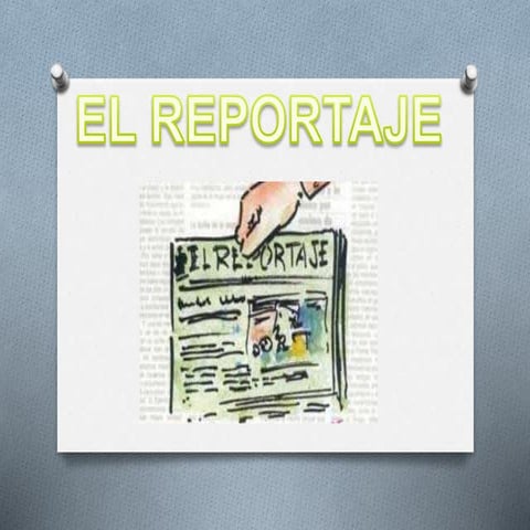 EL REPORTAJE