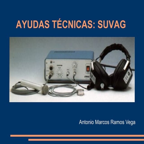 Ayuda Técnica para la comunicación: los aparatos SUVAG | PDF