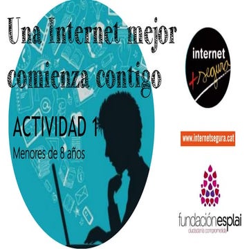 Internet Segura. Actividad 1 (menores de 8 años)
