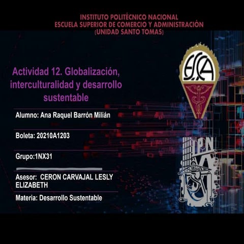 Actividad 12. globalización, interculturalidad y desarrollo sustentable
