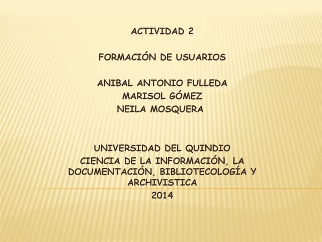 TRABAJO DE FORMACIÓN DE USUARIOS