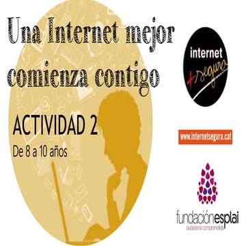 Internet Segura. Actividad 2  (8 a 10 años)