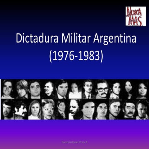 Dictadura Militar Argentina (1976-1983) | PPT