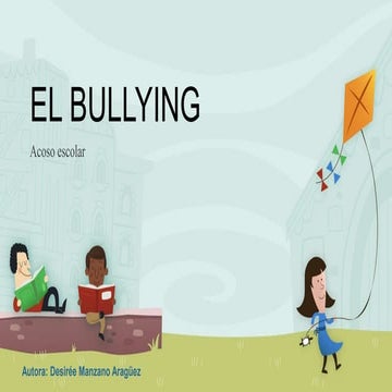 Actividad 4; bloque 1. bullying por Desirée Manzano Aragüez