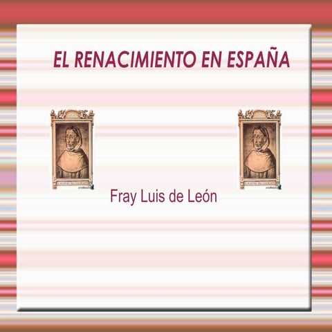 Presentación de Fray Luis de León
