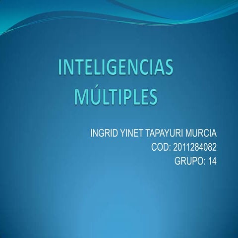 Actividad 4 inteligencias múltiples   ingrid yinet tapayuri murcia grupo 14